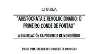 El Círculo Recreativo Casino de Mondoñedo organiza una charla sobre el primer Conde de Fontao y su relación con la provincia de Mondoñedo. 
