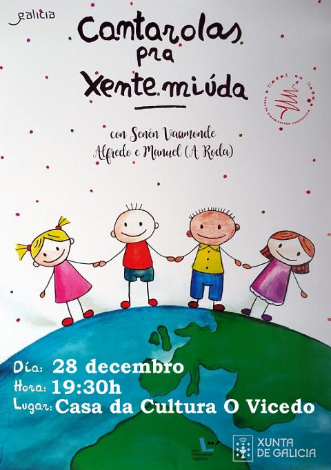 Os nenos e nenas de O Vicedo gozarán o 28 de decembro do concerto "Cantarolas pra xente miúda", a cargo de Senén Vaamonde e dous integrantes de A Roda. 