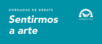 Do 18 ao 21 de abril celébranse en Foz as xornadas de debate "Sentirmos a arte", que organiza A Pomba do Arco. 