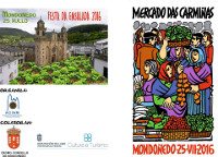 En Mondoñedo celébrase o 25 de xullo o "Mercado das Carmiñas", que organiza a Aciam e que conta coa colaboración do Concello e da Deputación de Lugo. 