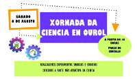 O 6 de agosto haberá unha Xornada de Ciencia en Ourol. Está organizada polo grupo de mozos e mozas Ourelo. 
