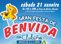 El 21 de enero se celebra en Burela la gran fiesta de bienvenida al "Clubiño". Está destinada a niñ@s de 3 a 12 años. Será en la praza da Mariña con entrada gratuita.