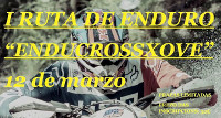 O 12 de marzo celébrase a I Ruta de Enduro "EnducrossXove". As prazas son limitadas. 