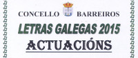 Barreiros celebrará o día das Letras Galegas con teatro e con música no centro sociocultural Manuel Díaz Sampedro.