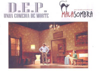 Este domingo, 19 de xuño, en Barreiros MalaSombra Producións representa a obra "D.E.P. Unha comedia de morte". 