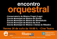 "Encontro Orquestral" mañá, 26 de xuño, no Teatro en Ribadeo e o sábado no centro cívico de Xove.