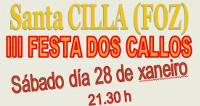 A III Festa dos Callos da parroquia de Santa Cilla, na que colabora o Concello de Foz, celebrarase o día 28 deste mes. 