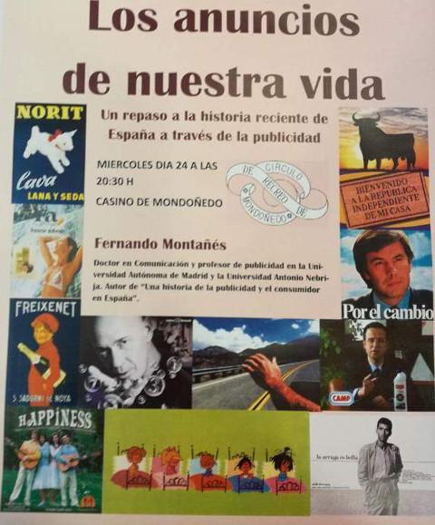 Fernando Montañés pronunciará este miércoles, 24 de agosto, una conferencia en Mondoñedo titulada "Los anuncios de nuestra vida". 
