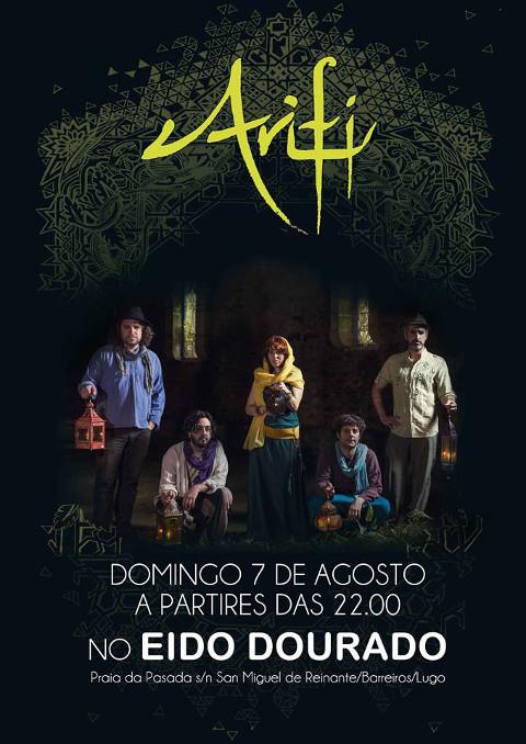 O grupo Arifi actuará o 7 de agosto no Eido Dourado, en Barreiros, dentro da programación dos Concertos ao Solpor, que están a ser un éxito. 