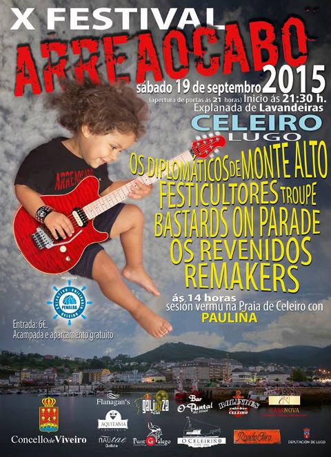 O X Festival Arreaocabo celébrase este sábado, 19 de setembro, en Celeiro. No seu cartel figuran Os Diplomáticos de Monte Alto e Remakers, entre outros.