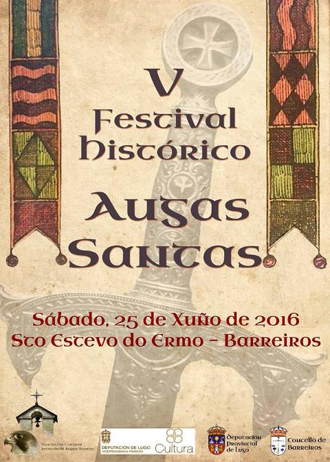 O 25 de xuño celébrase no Santo Estevo do Ermo, en Barreiros, o V Festival Histórico Augas Santas. Haberá ruta ecuestre, escenificación da entrega do documento do Rei Silo aos monxes, música e xantares. 