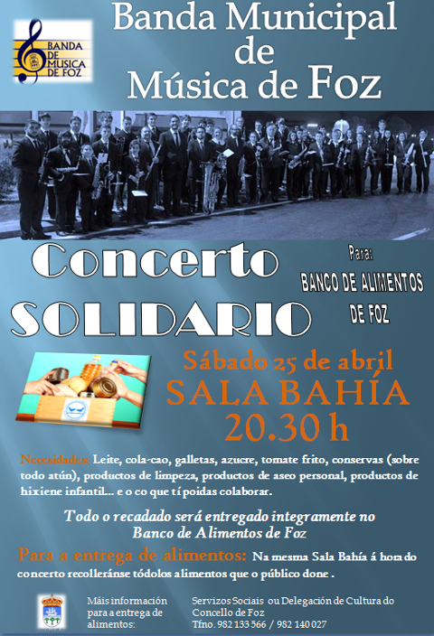 A Banda Municipal de Música de Foz ofrecerá un concerto solidario no que se recollerán produtos para o banco de alimentos local. Será o 25 de abril. 