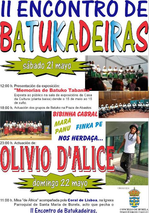 O II Encontro de Batukadeiras celebrarase os días 21 e 22 de maio en Burela. Está organizado polo Concello e por Batuko Tabanka. 