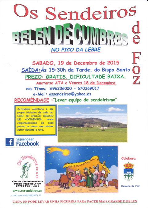 Os Sendeiros, de Foz, instalarán su Belén de Cumbres el próximo 19 de diciembre en el Pico da Lebre. 