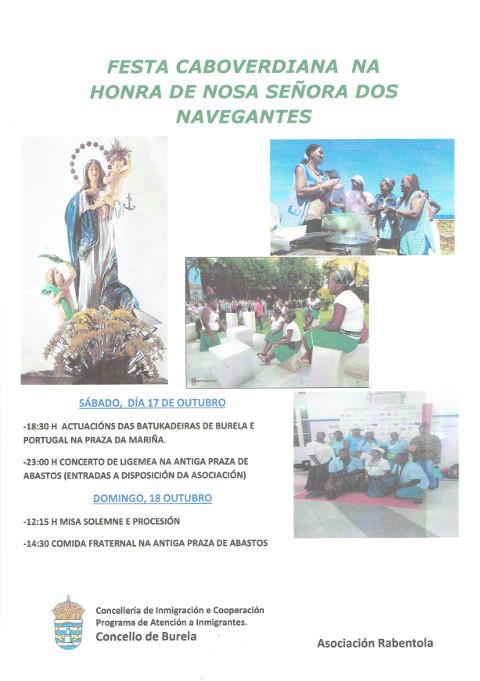 Os días 17 e 18 de outubro terá lugar en Burela a Festa Caboverdiana na honra da Nosa Señora dos Navegantes. Está organizada por Rabentola e conta coa colaboración do Concello. 