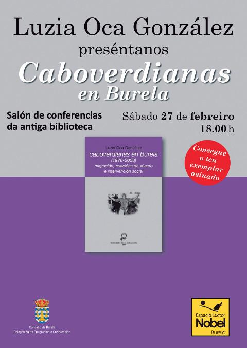 En Burela este sábado, 27 de febreiro, terá lugar a presentación do libro "Caboverdianas en Burela", de Luzia Oca. 