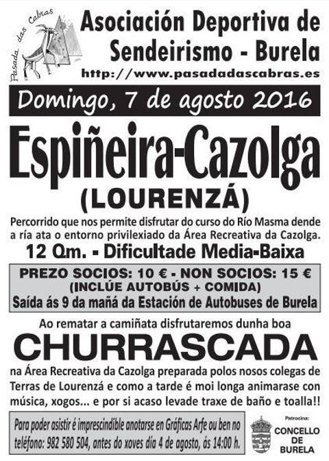 Pasada das Cabras, de Burela, organiza o 7 de agosto unha ruta da Espiñeira a Cazolga. O percorrido será de 12 quilómetros. 