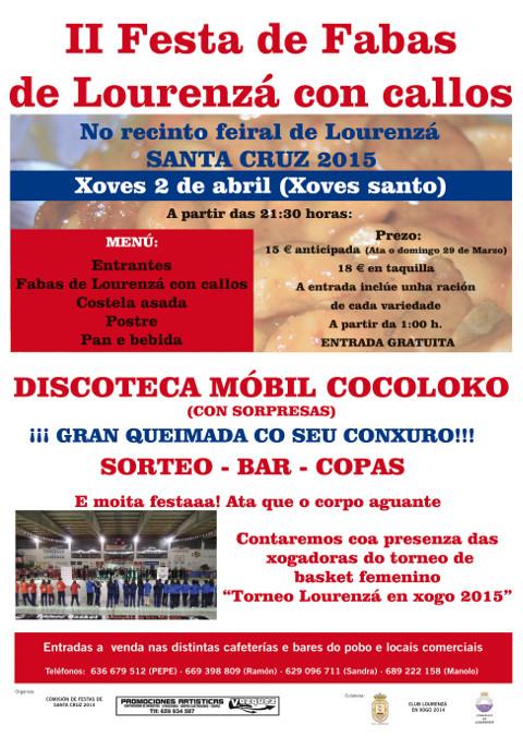 O recinto feiral de Lourenzá acollerá o 2 de abril (Xoves Santo) a segunda festa dedicada ás fabas con callos. Está organizada pola Comisión de Festas de Santa Cruz 2015.