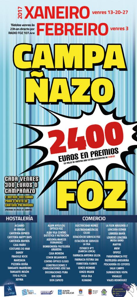 O 13 de xaneiro da comezo unha nova edición do Campañazo, que organiza o Centro Comercial Aberto de Foz. Desenvolverase todos os venres ata o 3 de febreiro. E en total repartiranse 2.400 euros en premios.