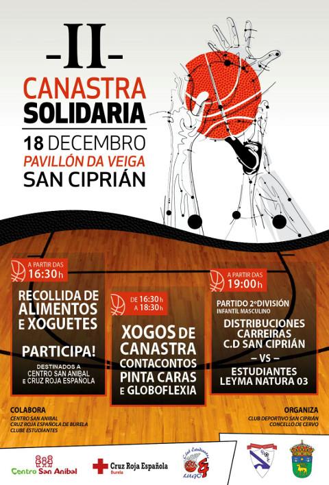 O 18 de decembro terá lugar a II Canastra Solidaria, que organizan o Club Deportivo San Ciprián e o Concello de Cervo. Haberá recollida de alimentos e de xoguetes. 