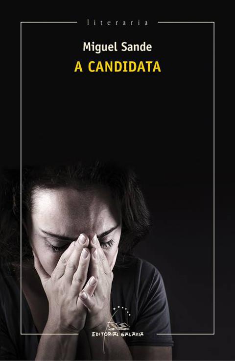 A Pomba do Arco, de Foz, organiza a presentación do libro "A Candidata", de Miguel Sande, o 26 de xaneiro na Librería Bahía. 