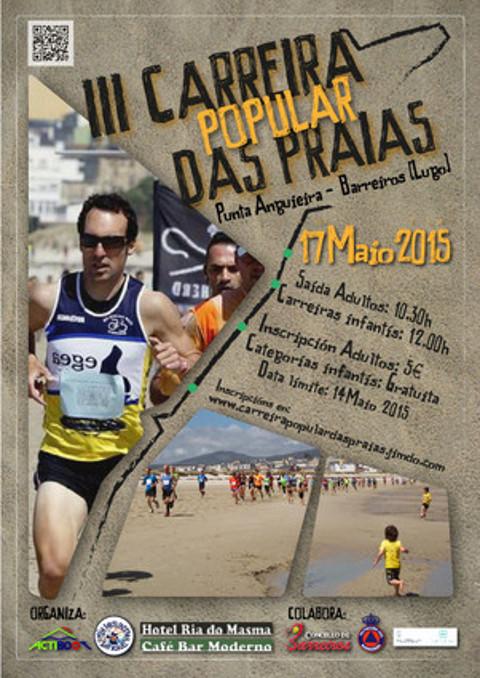 O 17 de maio celebrarase a III Carreira popular das praias. Organizan: peña barcelonista San Miguel e hotel Ría do Masma - Café Bar Moderno. 