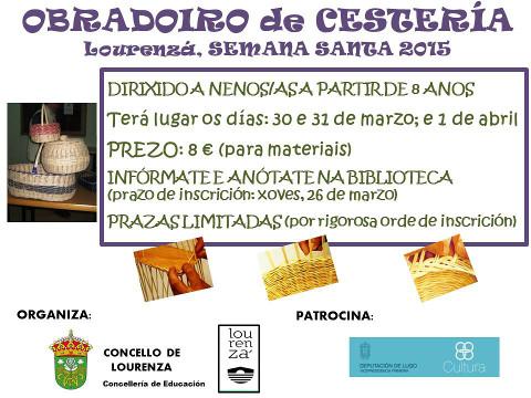 O Concello de Lourenzá organiza un obradoiro de cestería para nen@s a partir de 8 anos de idade. Será na vindeira Semana Santa. 