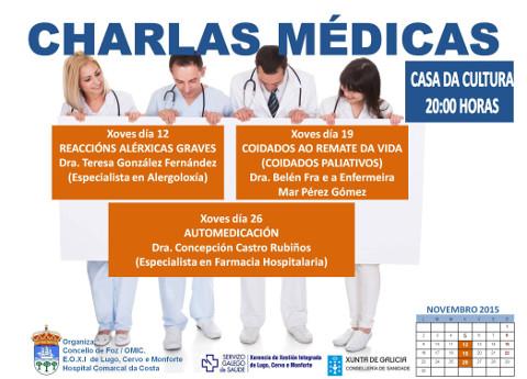 O ciclo de charlas médicas que organiza o Concello de Foz coa colaboración do Hospital da Costa celebraranse os días 12, 19 e 26 de novembro. Serán na Casa da Cultura.