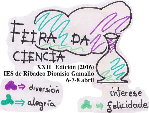 Do 6 ao 8 de abril celébrase a XXII Feira da Ciencia de Ribadeo, que organiza o IES Dionisio Gamallo Fierros. 
