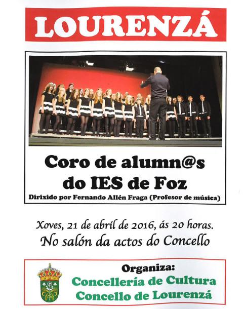 A Concellería de Cultura de Lourenzá organiza unha actuación do Coro de alumn@s do IES de Foz o 21 de abril. Será no salón de actos municipal. 