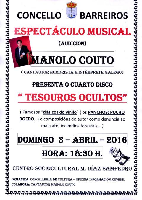 O cantautor galego Manolo Couto presentará este domingo, 3 de abril, o seu cuarto disco "Tesouros ocultos" en Barreiros. 
