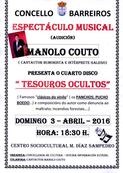 O cantautor galego Manolo Couto presentará este domingo, 3 de abril, o seu cuarto disco "Tesouros ocultos" en Barreiros.