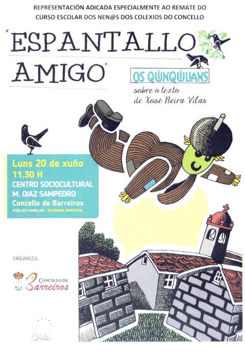 O Concello de Barreiros celebra o remate do curso coa representación de "Espantallo Amigo" o vindeiro luns, 20 de xuño. 