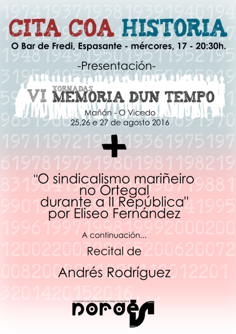 O 17 de agosto preséntanse en Espasante as VI Xornadas Memoria dun Tempo, que organiza Nordés Faladora e que se celebrarán do 25 ao 27 deste mes en Mañón e no Vicedo. 