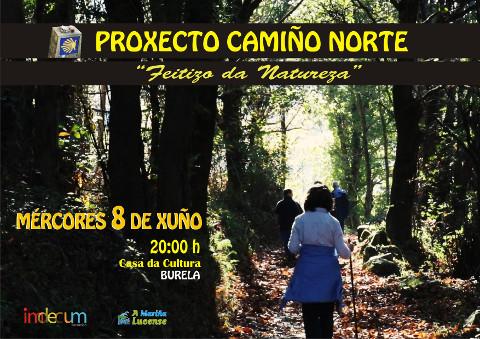 O 8 de xuño estréase en Burela a película "Camiño Norte. Feitizo da Natureza", da Fundación Imdecum. 