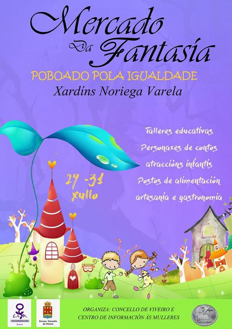 Do 29 ao 31 de xullo terá lugar en Viveiro nos Xardíns Noriega Varela o "Mercado da Ilusión, poboado pola igualdade". 