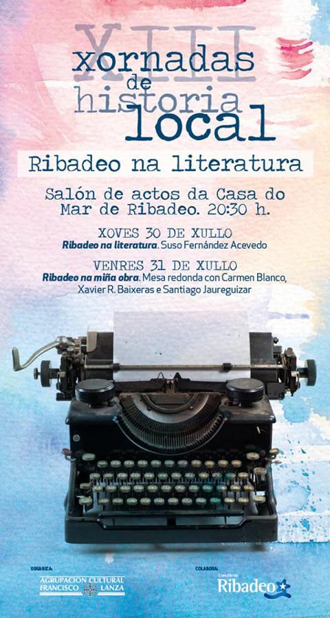 As XIII Xornadas de Historia Local, de Ribadeo, abordarán a presenza deste concello na literatura. Será os días 30 e 31 de xullo. 