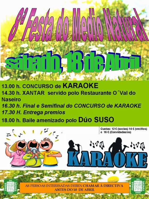 Fraga das Saímas convoca o I Concurso de Karaoke no marco da súa 8ª Festa do Medio Natural, que terá lugar o 18 de abril. 