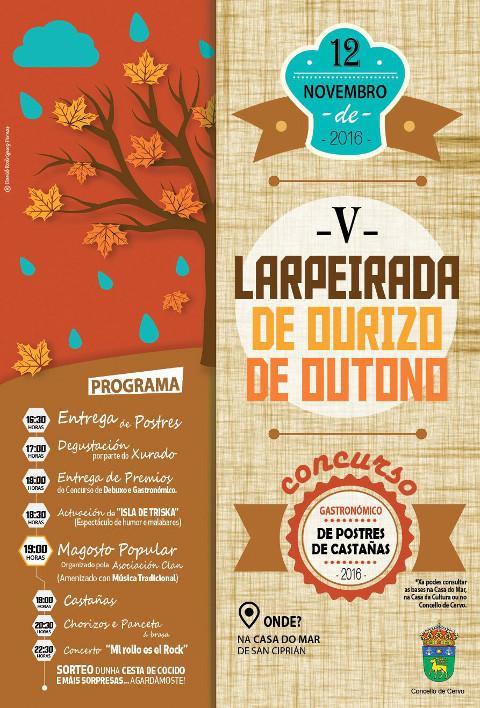 O 12 de novembro celébrase na Casa do Mar, de San Ciprián, a V Larpeirada de Ourizo de Outono. Trátase dun concurso gastronómico de doces elaborados con castañas. Haberá tamén magosto, humor e música.