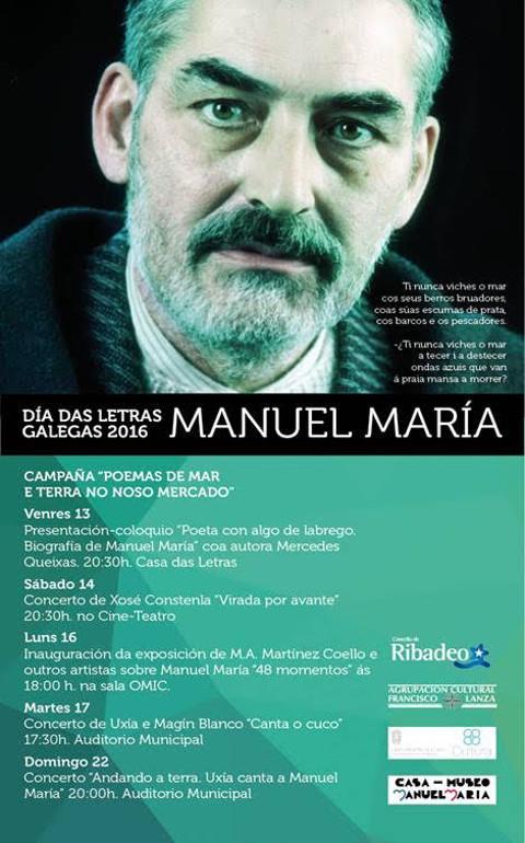 En Ribadeo do 13 ao 18 de maio desenvolveranse diversas actividades para celebrar o Día das Letras Galegas e renderlle homenaxe a Manuel María. 