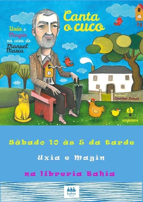 Uxía e Magín Blanco estarán o 10 de decembro en Foz na Librería Bahía interpretando cancións de "Canta o cuco". O neno Manuel Menacho será o artista convidado ao clarinete. 