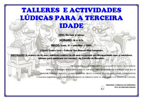O 17 de outubro darán comezo os talleres e actividades lúdicas para a terceira idade, que organiza o Concello de Barreiros.
