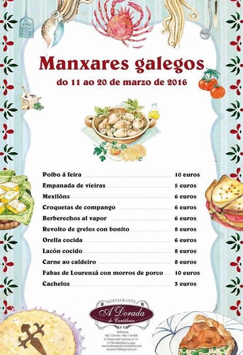 A Dorada do Cantábrico, de Ribadeo, organiza las jornadas denominadas "Manxares galegos", que se celebrarán del 11 al 20 de marzo. 