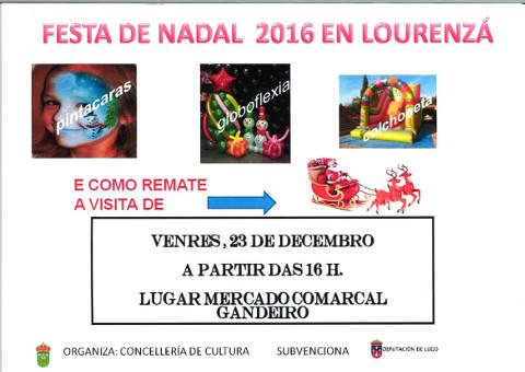 O Concello de Lourenzá organiza unha festa infantil de Nadal o 23 de decembro nas naves do mercado gandeiro. 