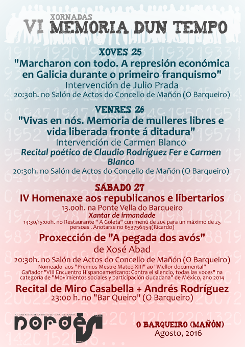 Do 25 ao 27 de agosto terán lugar en O Barqueiro (Mañón) as VI Xornadas Memoria dun tempo, que organiza Nordés Faladora. 