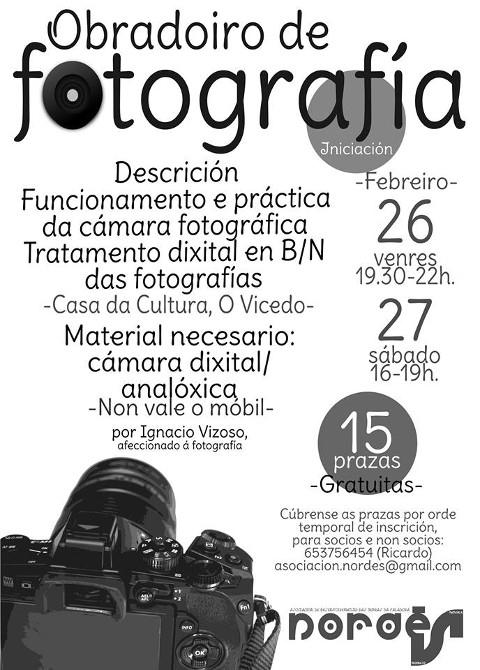 Nordés Faladora organiza un obradoiro de iniciación á fotografía na Casa da Cultura do Vicedo os días 26 e 27 de febreiro. 