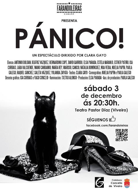 O 3 de decembro Farandoleiras Cabaré porá en escea o espectáculo "Pánico!". Será no Teatro Pastor Díaz, en Viveiro. 
