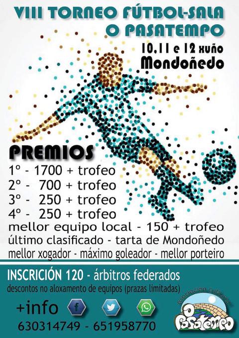 Do 10 ao 12 de xuño terá lugar en Mondoñedo o VIII Torneo de Fútbol Sala O Pasatempo, que repartirá máis de 3.000 euros en premios. 
