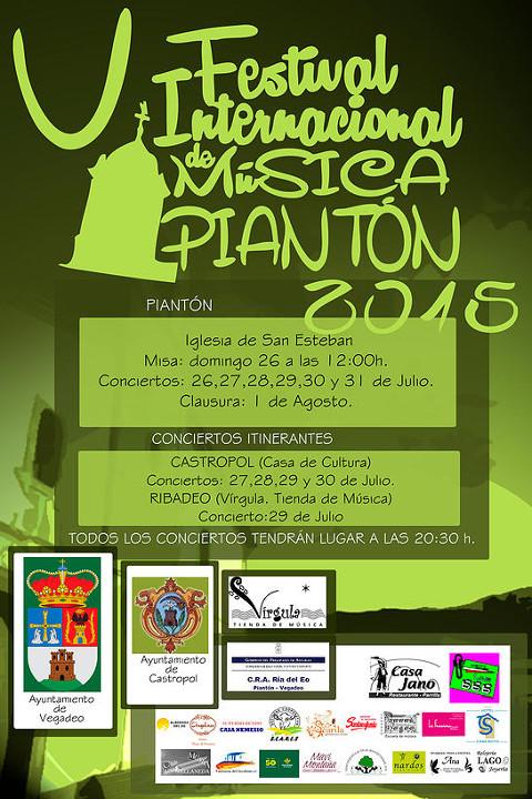 Del 26 de julio al 1 de agosto se celebrará en Piantón (Vegadeo) el V Festival Internacional de Música. 