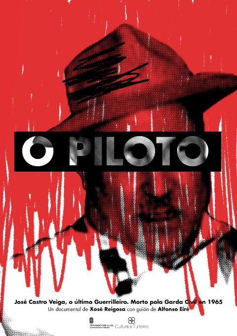 Este venres, 29 de maio, proxectarase no Cenima, en Foz, o documental "O Piloto". Organiza: A Pomba do Arco.